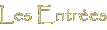 Les entrées