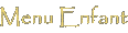 Menu enfant