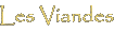 Les viandes